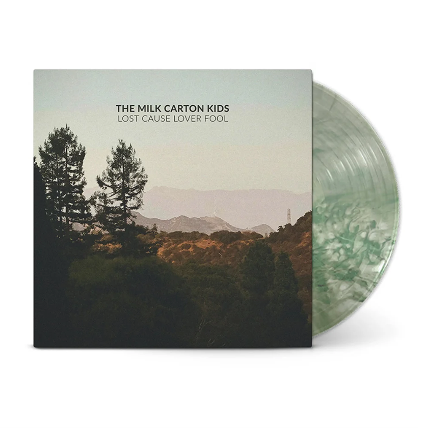 Milk Carton Kids- Lost Cause Lover Fool