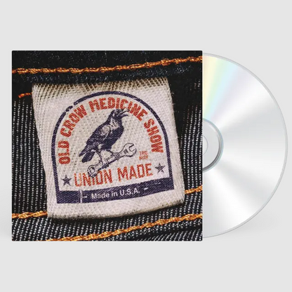 Old Crow Medicine Show- Union Made PREORDER OUT 6/5