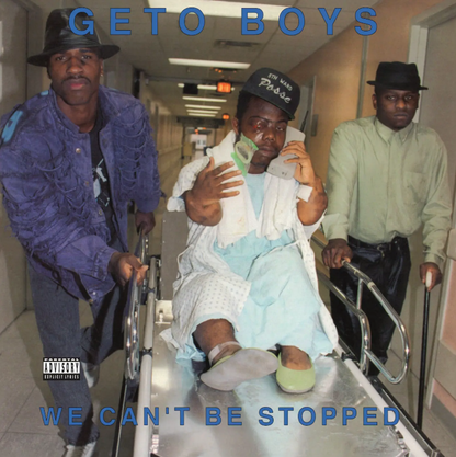 Geto Boys- We Can't Be Stopped (35th Anniversary) PREORDER OUT 7/10