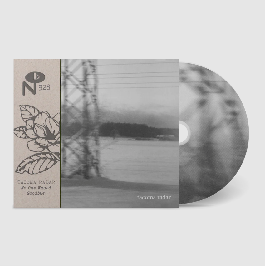 Tacoma Radar - No One Waved Goodbye