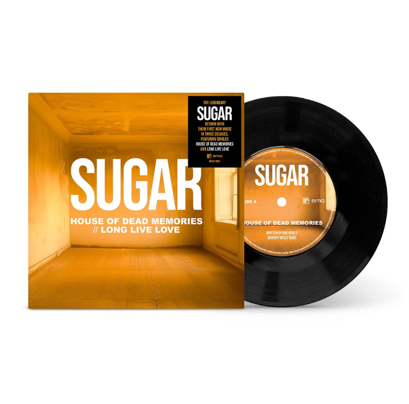 Sugar- House Of Dead Memories / Long Live Love