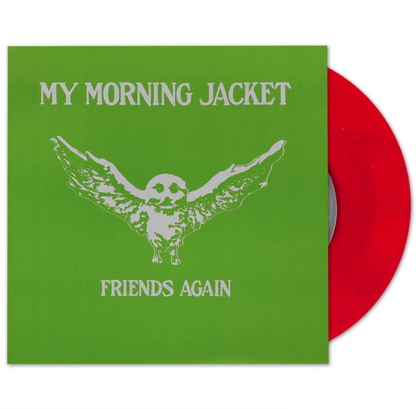 My Morning Jacket- Friends Again