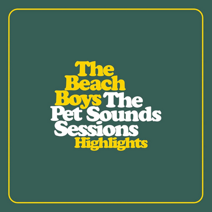 The Beach Boys- The Pet Sound Sessions Highlights