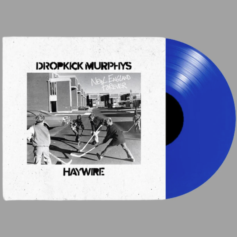 Dropkick Murphys / Haywire- New England Forever PREORDER OUT 6/26