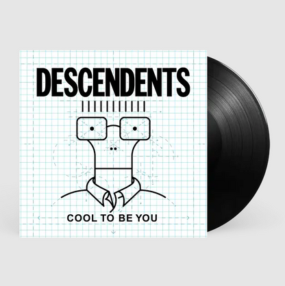 Descendents- Cool To Be You