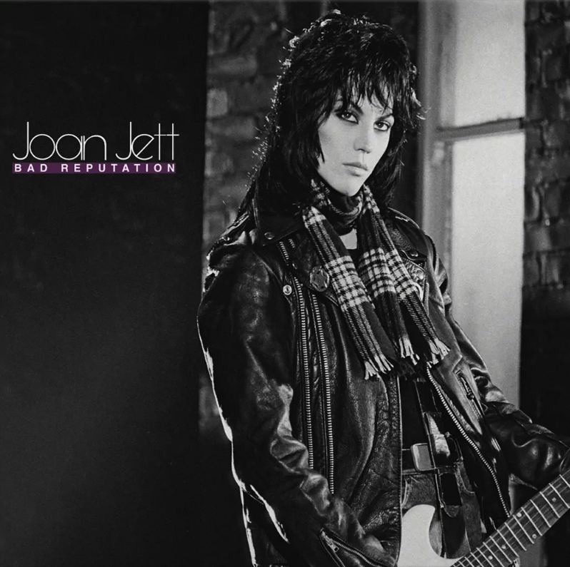 Joan Jett- Bad Reputation (45th Anniversary) PREORDER OUT 7/31