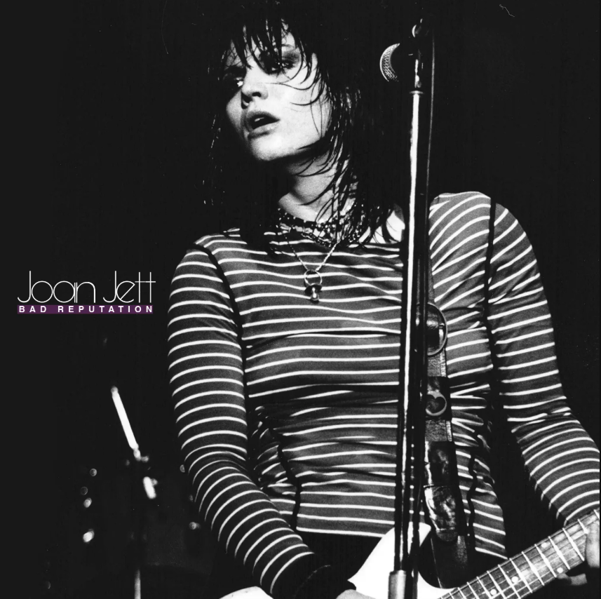 Joan Jett- Bad Reputation (45th Anniversary) PREORDER OUT 7/31