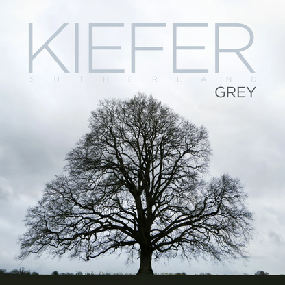Kiefer Sutherland- Grey