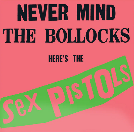 Sex Pistols- Never Mind The Bollocks Here's The Sex Pistols (Rhino Hi-Fi)