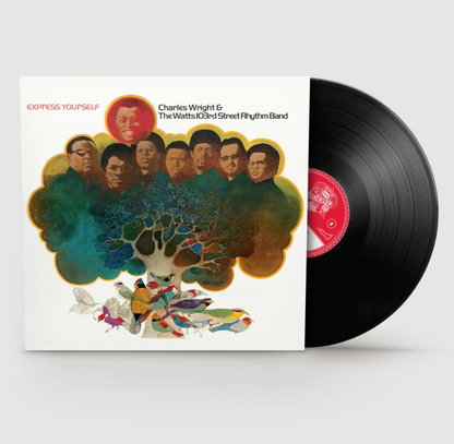 Charles Wright & The Watts 103rd Street Rhythm Band- Express Yourself (Rhino Reserve)