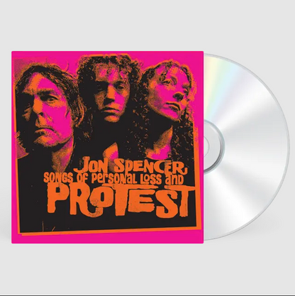 Jon Spencer- Songs Of Personal Loss And Protest