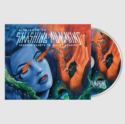VA- Sending Hearts To All My Dearies: A Tribute To The Smashing Pumpkins PREORDER OUT 10/16