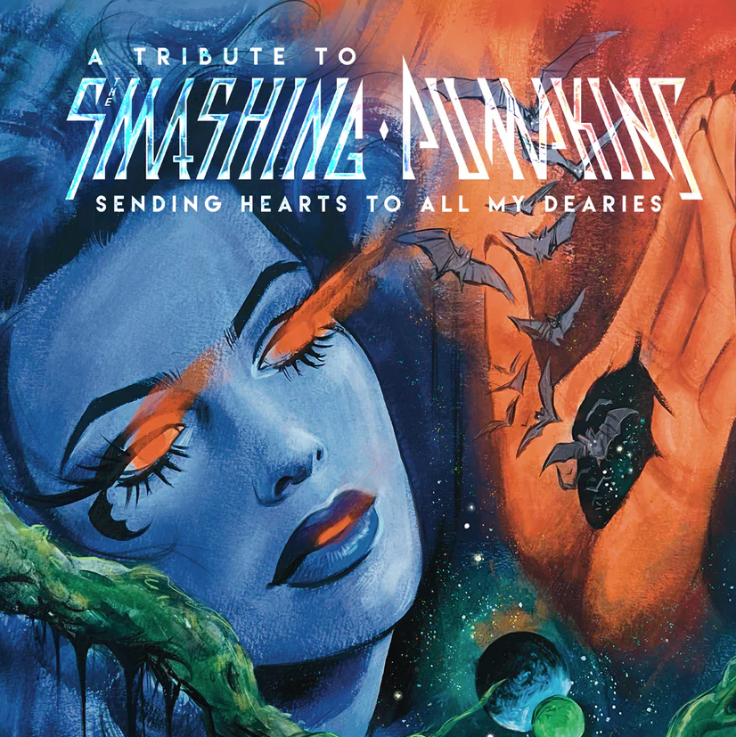 VA- Sending Hearts To All My Dearies: A Tribute To The Smashing Pumpkins PREORDER OUT 10/16