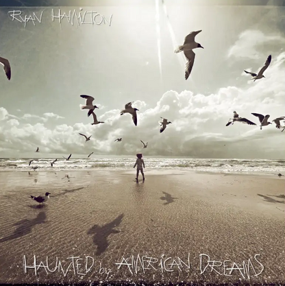 Ryan Hamilton- Haunted By American Dreams