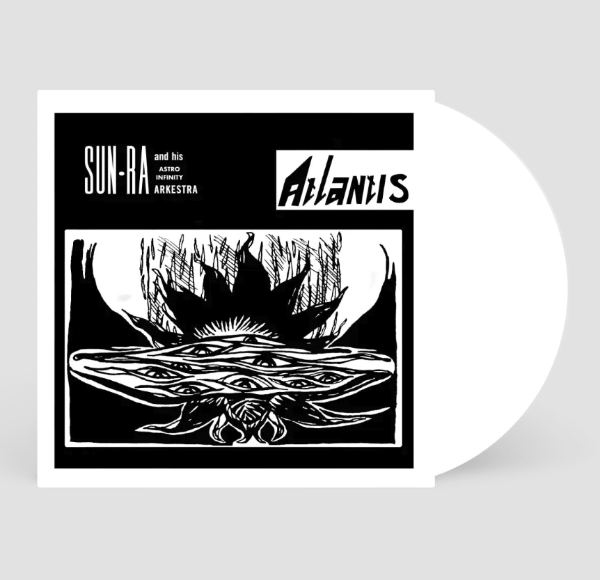 Sun Ra & His Astro Infinity Arkestra- Atlantis