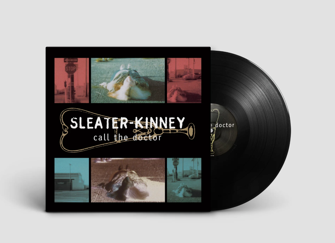 Sleater-Kinney - Call The Doctor