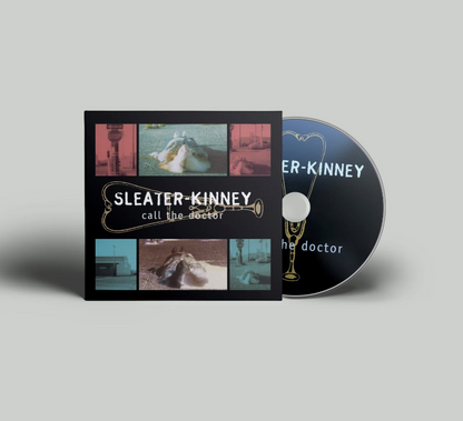 Sleater-Kinney - Call The Doctor