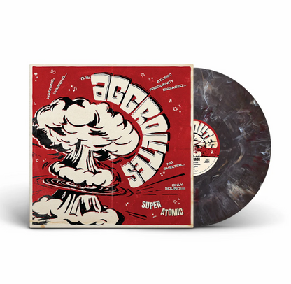 The Aggrolites- Super Atomic