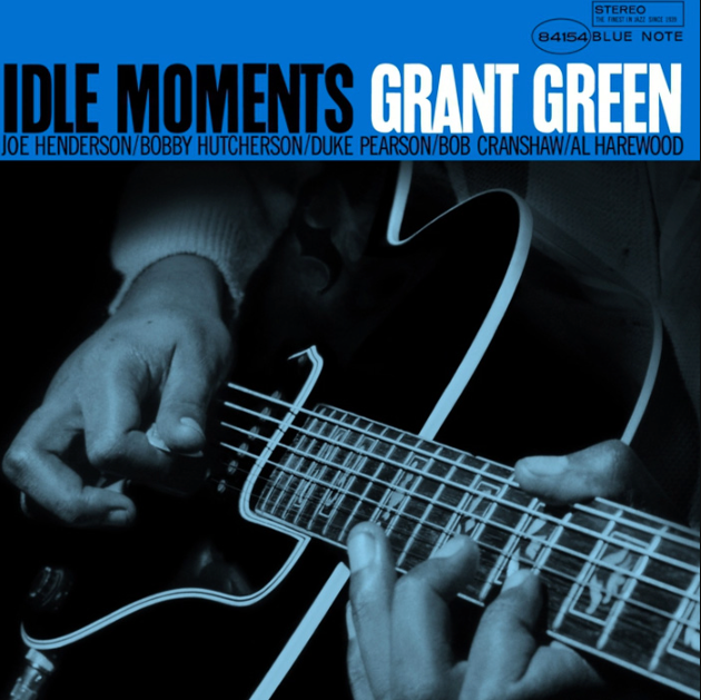 Grant Green- Idle Moments
