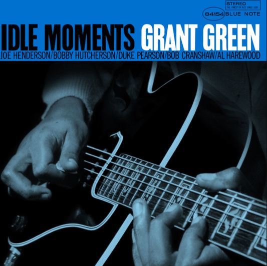 Grant Green- Idle Moments