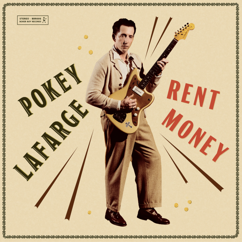 Pokey LaFarge- Rent Money PREORDER OUT 10/2