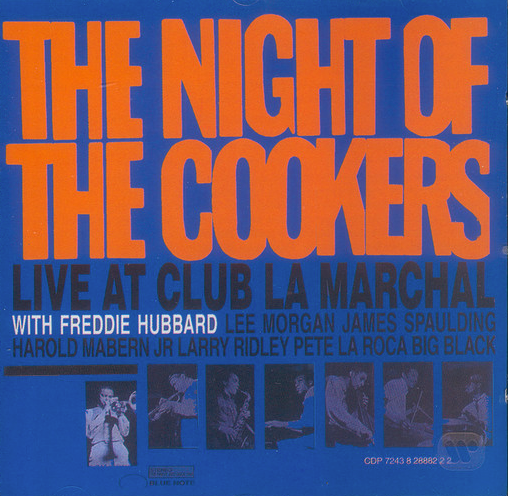 Freddie Hubbard- The Night Of The Cookers - Live At Club La Marchal - Volume 1