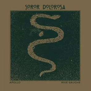 Soror Dolorosa- Apollo / Rive Gauche