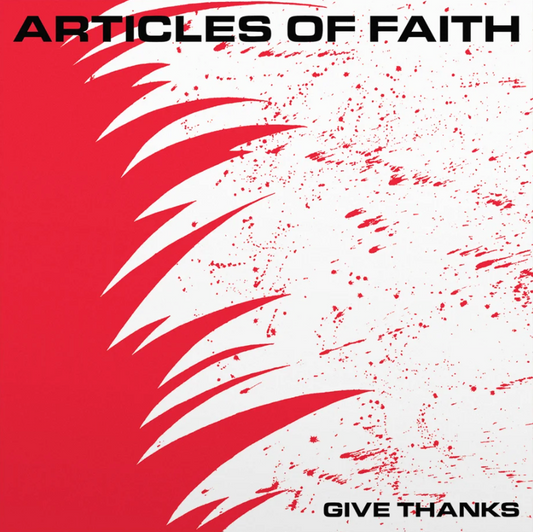 Articles Of Faith- Give Thanks