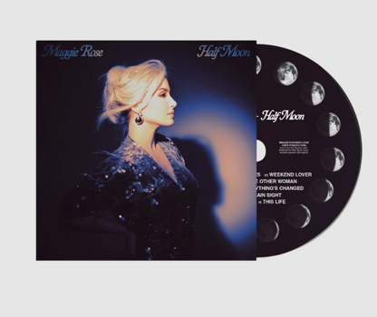 Maggie Rose- Half Moon