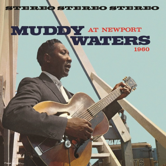 Muddy Waters- Muddy Waters At Newport 1960 (Chess Acoustic Sounds Series)