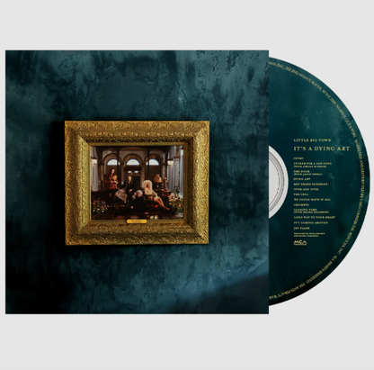Little Big Town- It's A Dying Art