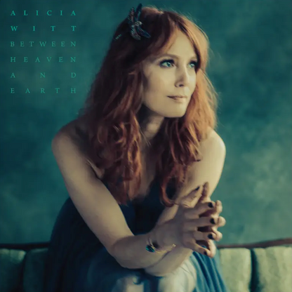 Alicia Witt- Between Heaven & Earth