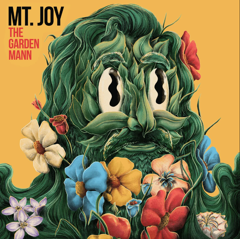 Mt. Joy- The Garden Mann
