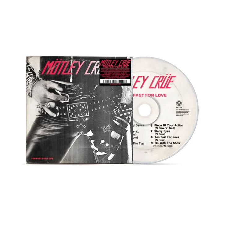 Mötley Crüe- Too Fast For Love (45th Anniversary Edition) PREORDER OUT 10/30