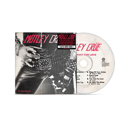 Mötley Crüe- Too Fast For Love (45th Anniversary Edition) PREORDER OUT 10/30