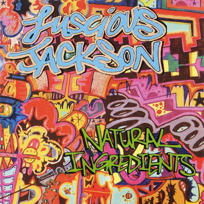 Luscious Jackson- Natural Ingredients