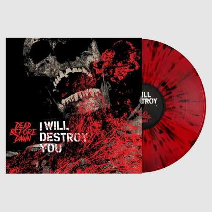 I Will Destroy You- Dead Before Dawn