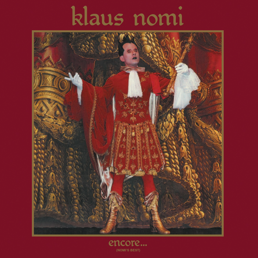 Klaus Nomi- Encore...(Nomi's Best)