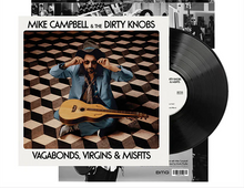 Load image into Gallery viewer, Mike Campbell &amp; The Dirty Knobs- Vagabonds, Virgins &amp; Misfits