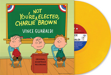 Load image into Gallery viewer, Vince Guaraldi- You&#39;re Not Elected, Charlie Brown