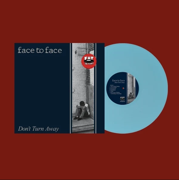 Face to Face- Don't Turn Away