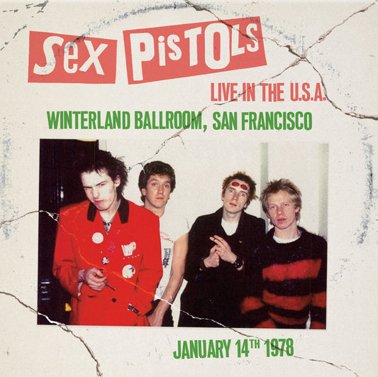 The Sex Pistols - Live In The U.S.A. 1978- Winterland Ballroom, San Francisco