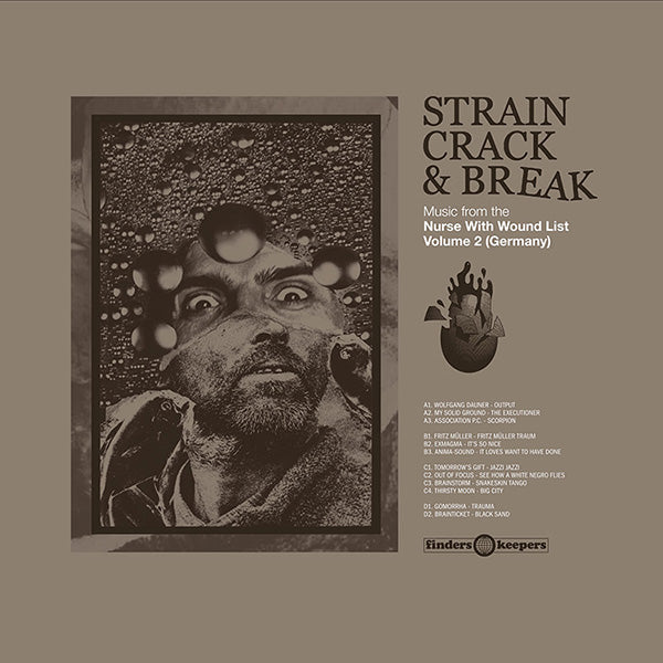 VA [Nurse With Wound]- Strain Crack & Break (Music From The Nurse With Wound List Volume 2) (Germany)