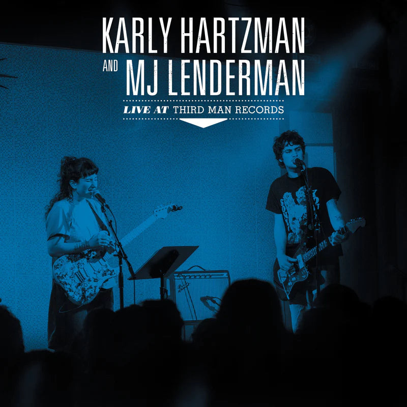 Karly Hartzman & MJ Lenderman - Live At Third Man Records