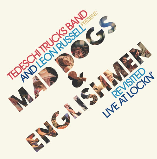 Tedeschi Trucks Band & Leon Russell - Mad Dogs & Englishmen Revisited: Live At LOCKN'