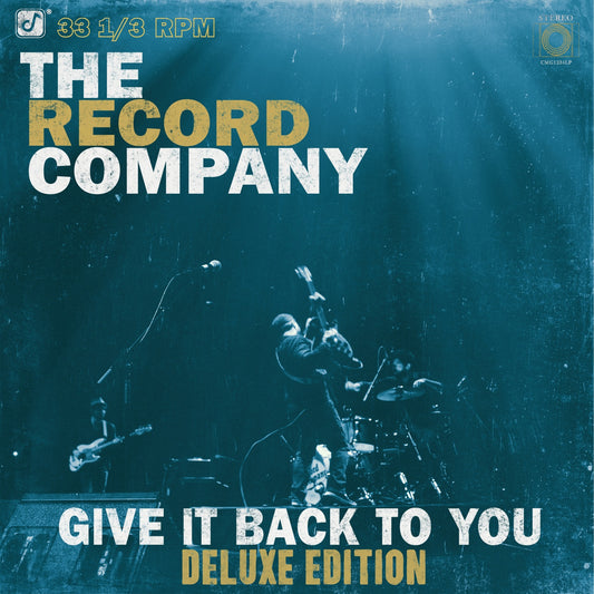 The Record Company - Give It Back To You PREORDER OUT 2/20