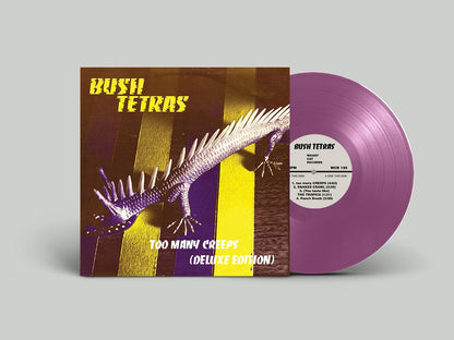 Bush Tetras- Too Many Creeps (Deluxe Edition) PREORDER OUT 3/5
