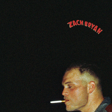 Zach Bryan- Zach Bryan