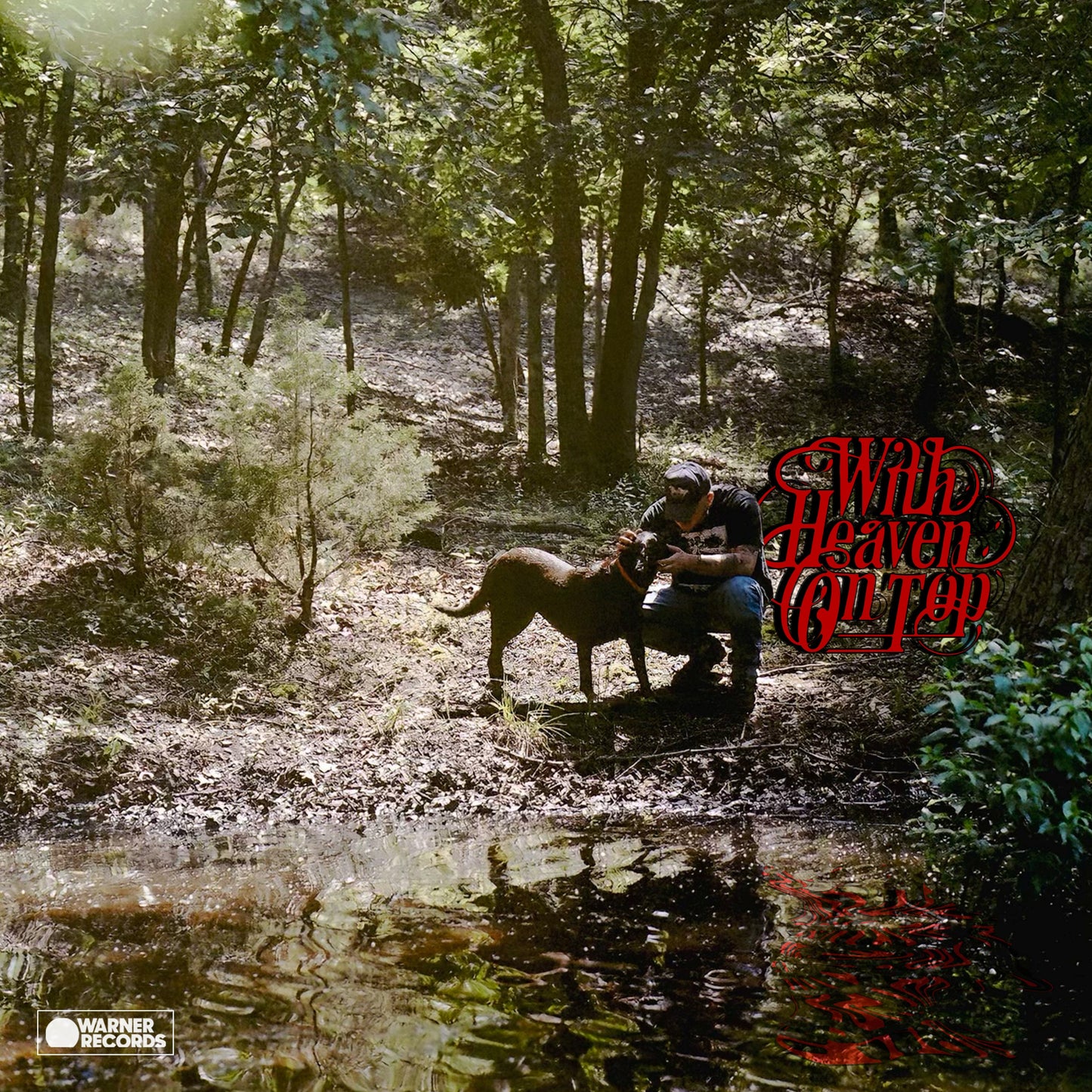 Zach Bryan- With Heaven On Top