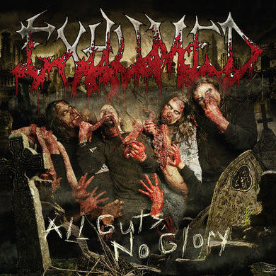 Exhumed- All Guts, No Glory